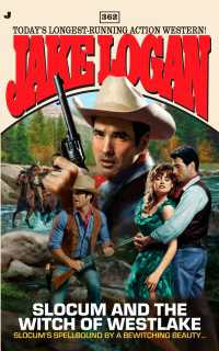 Slocum 362 : Slocum and the Witch of Westlake
