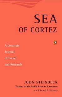 Sea of Cortez : A Leisurely Journal of Travel and Research