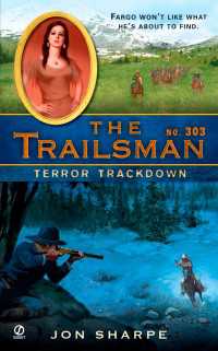 The Trailsman #303 : Terror Trackdown