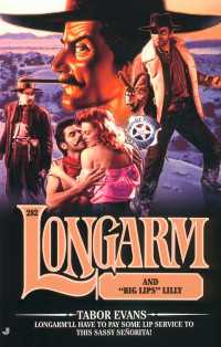 Longarm #282: Longarm and Big Lips Lilly
