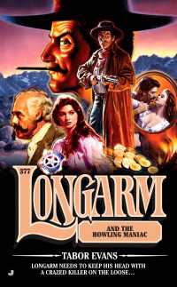 Longarm 377 : Longarm and the Howling Maniac
