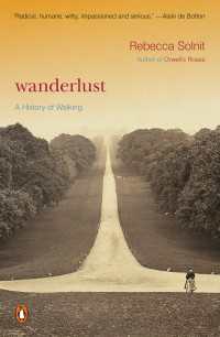 レベッカ・ソルニット『ウォークス：歩くことの精神史』（原書）<br>Wanderlust : A History of Walking