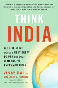 Think India : The Rise of the World's Next Great Power and What It Means for Every American