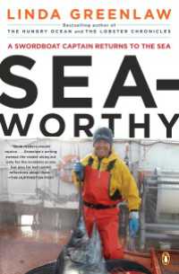 Seaworthy : A Swordboat Captain Returns to the Sea