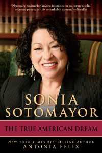 Sonia Sotomayor : The True American Dream