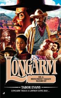 Longarm 382 : Longarm on a Monument Valley Manhunt