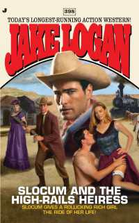 Slocum #398 : Slocum and the High-Rails Heiress