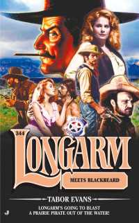 Longarm 344 : Longarm Meets Blackbeard