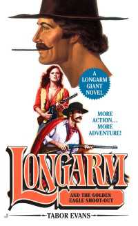Longarm Giant 26 : Golden Eagle Shoot-Out