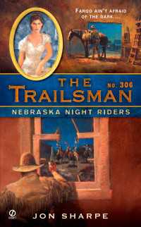 The Trailsman #306 : Nebraska Night Riders