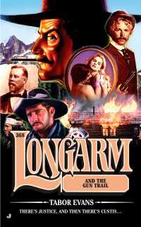 Longarm 368 : Longarm and the Gun Trail