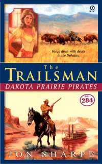 The Trailsman #284 : Dakota Prairie Pirates
