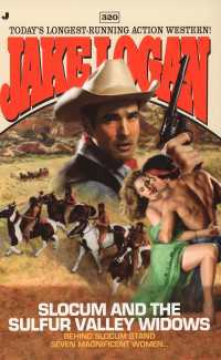Slocum 320 : Slocum and the Sulfur Valley Widows