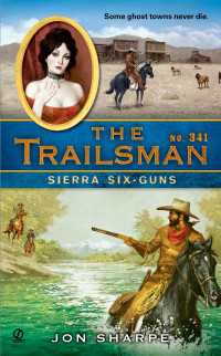 The Trailsman #341 : Sierra Six-Guns