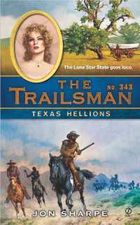 The Trailsman #343 : Texas Hellions