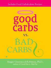 Good Carbs Vs. Bad Carbs