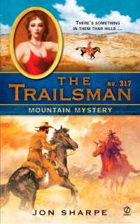 The Trailsman #317 : Mountain Mystery