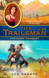 The Trailsman #315 : Missouri Manhunt