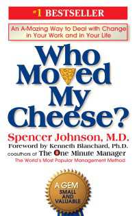 『チーズはどこへ消えた？』（原書）<br>Who Moved My Cheese? : An A-Mazing Way to Deal with Change in Your Work and in Your Life