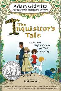 The Inquisitor's Tale : Or, The Three Magical Children and Their Holy Dog