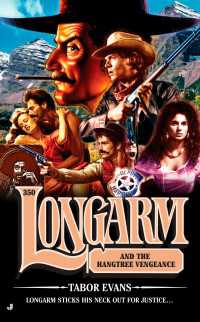 Longarm 350 : Longarm and the Hangtree Vengeance