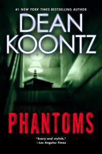 Phantoms : A Thriller