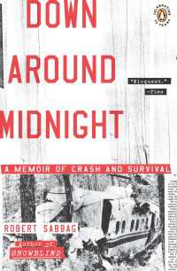 Down Around Midnight : A Memoir of Crash and Survival