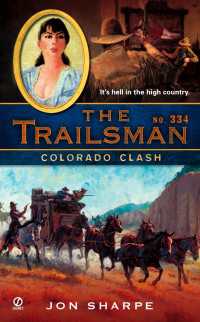 The Trailsman #334 : Colorado Clash