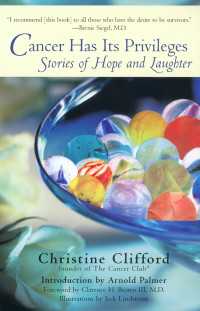 Cancer Has Its Privileges : Stories of Hope and Laughter