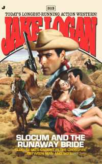 Slocum 313: Slocum and the Runaway Bride