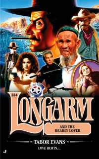 Longarm 334 : Longarm and the Deadly Lover