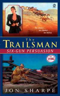 The Trailsman #296 : Six-Gun Persuasion