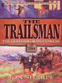 Trailsman 204: The Leavenworth Express : The Leavenworth Express