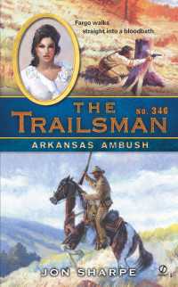 The Trailsman #346 : Arkansas Ambush