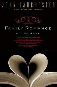 Family Romance : A Love Story