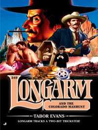 Longarm 349 : Longarm and the Colorado Manhunt