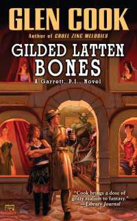 Gilded Latten Bones : A Garrett, P.I., Novel