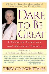 Dare to Be Great! : 7 Steps to Spiritual and Material Riches