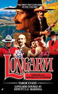 Longarm Double #1 : Deputy U.S. Marshal
