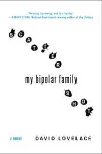 Scattershot : My Bipolar Family