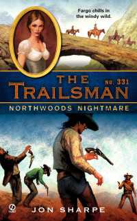 The Trailsman #331 : Northwoods Nightmare