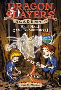 Hail! Hail! Camp Dragononka #17 : Super Special