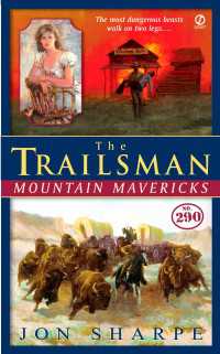 The Trailsman #290 : Mountain Mavericks