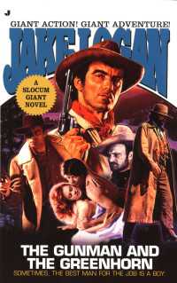 Slocum Giant 2003 : The Gunman and the Greenhorn