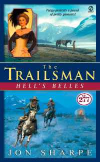 The Trailsman #277 : Hell's Belles