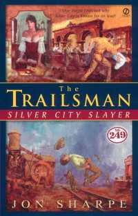 Trailsman #249, The: : Silver City Slayer