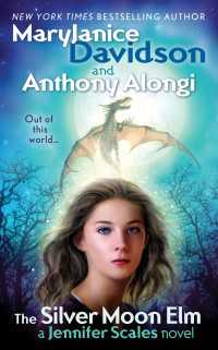 The Silver Moon Elm : A Jennifer Scales Novel
