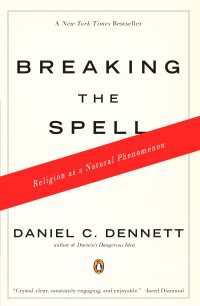 Breaking the Spell : Religion as a Natural Phenomenon