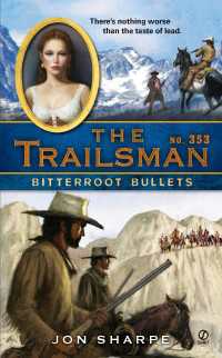 The Trailsman #353 : Bitterroot Bullets