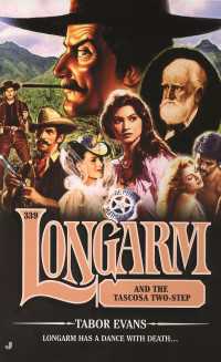 Longarm 339 : Longarm and the Tascosa Two-Step